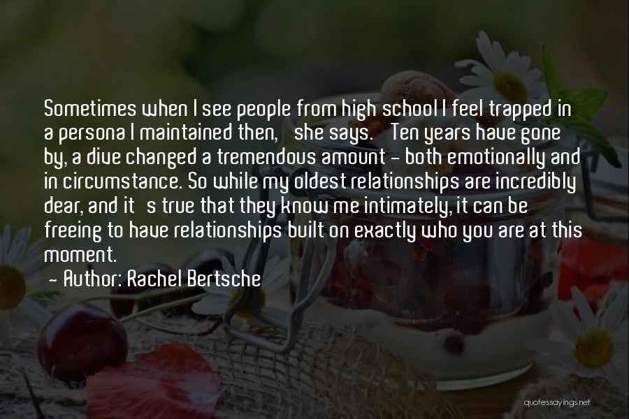 How You Know Your True Friends Quotes By Rachel Bertsche