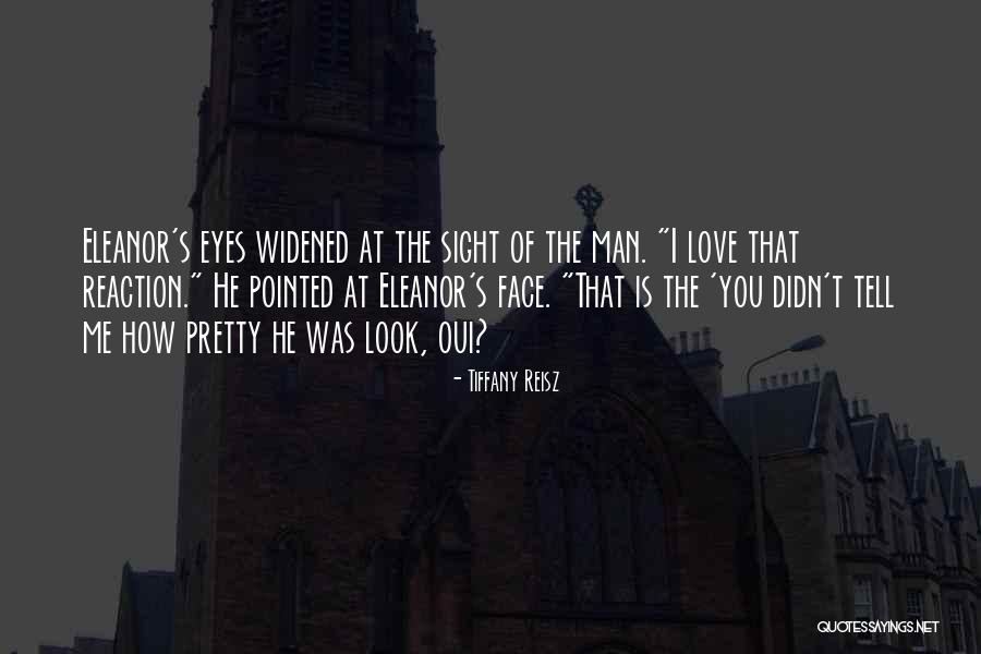 How You Look At Me Quotes By Tiffany Reisz