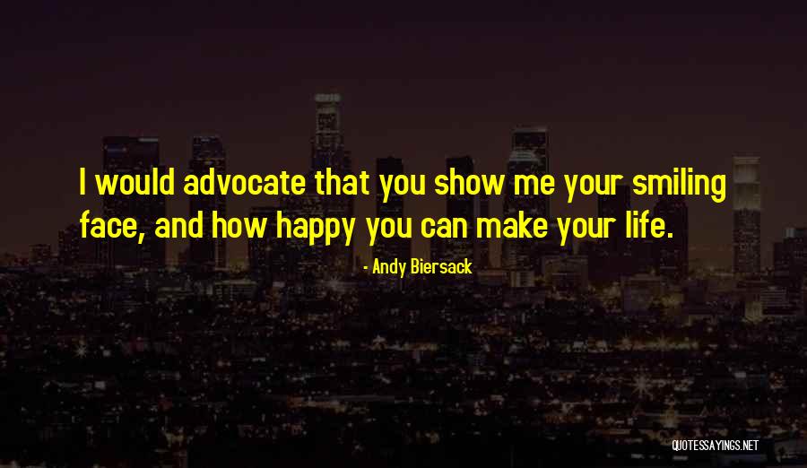 How You Make Me Happy Quotes By Andy Biersack How You Make Me Happy Quotes By Andy Biersack