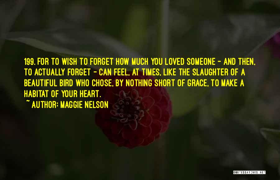 How You Make Someone Feel Quotes By Maggie Nelson