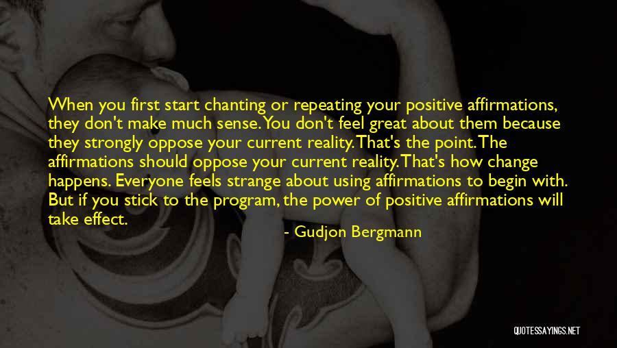 How You Make Them Feel Quotes By Gudjon Bergmann