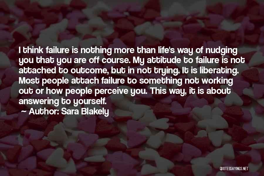 How You Perceive Yourself Quotes By Sara Blakely