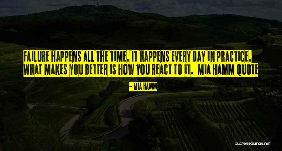 How You React Quote Quotes By Mia Hamm How You React Quote Quotes By Mia Hamm