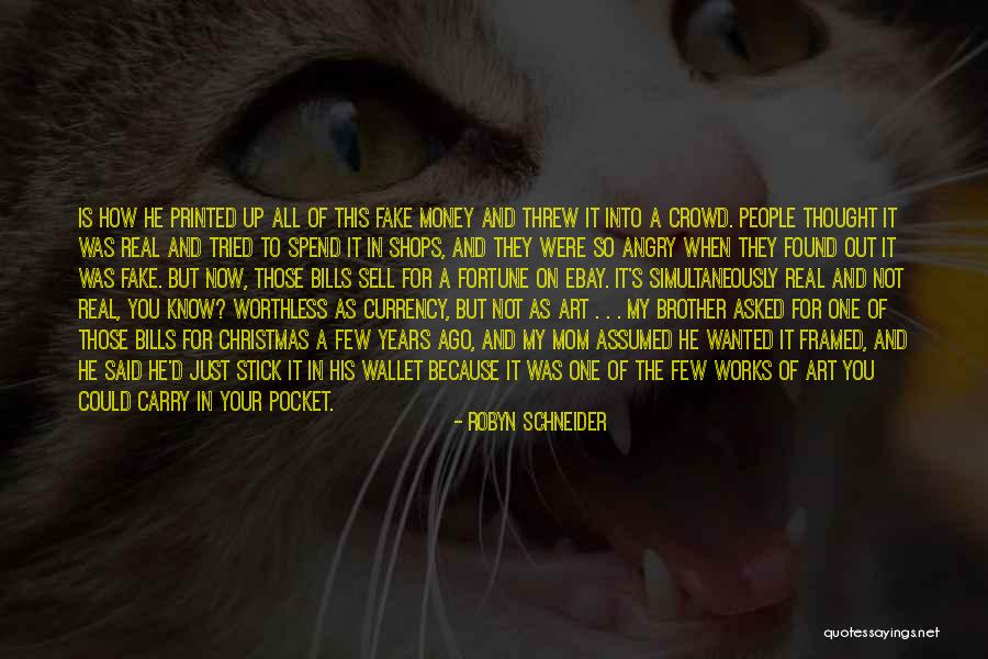 How You Spend Your Money Quotes By Robyn Schneider