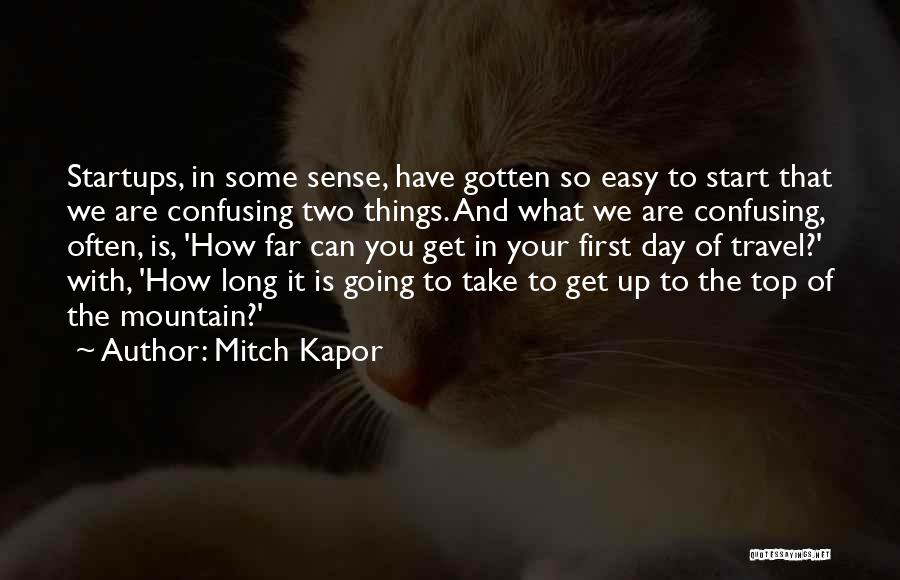 How You Start Your Day Quotes By Mitch Kapor