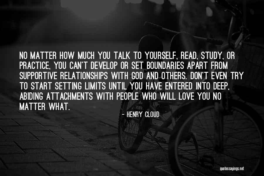 How You Talk To Others Quotes By Henry Cloud