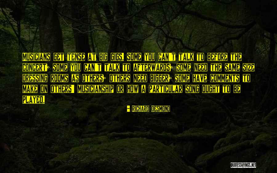 How You Talk To Others Quotes By Richard Desmond