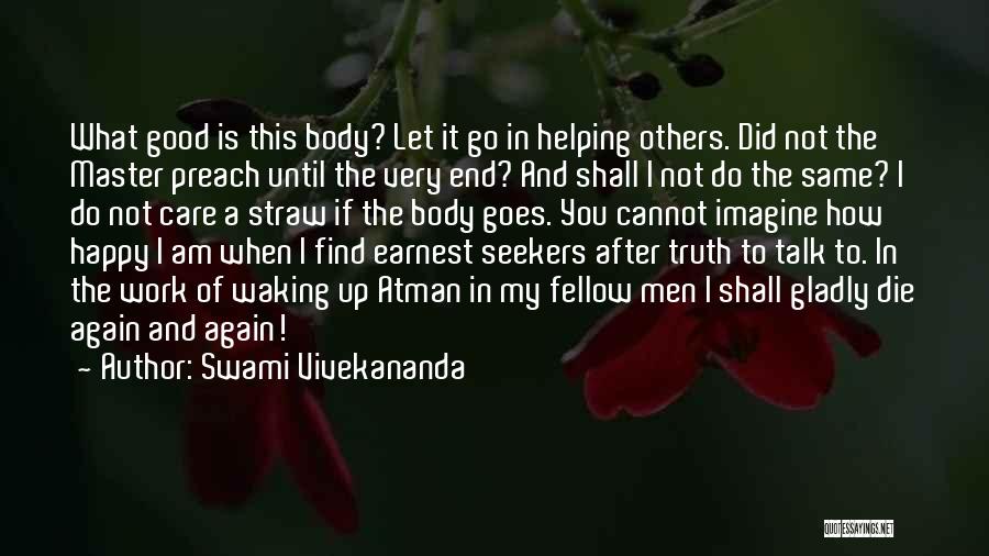 How You Talk To Others Quotes By Swami Vivekananda