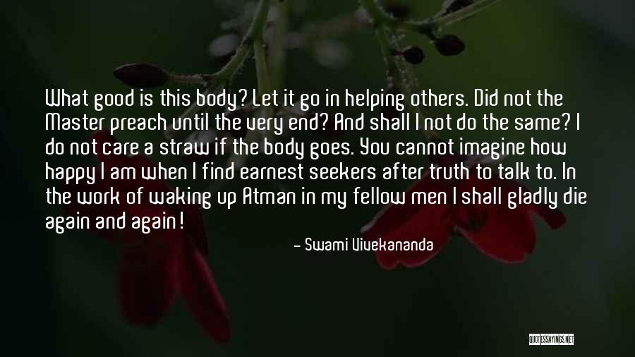 How You Talk To Others Quotes By Swami Vivekananda