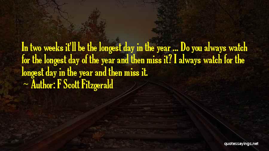 How You Will Miss Me Quotes By F Scott Fitzgerald