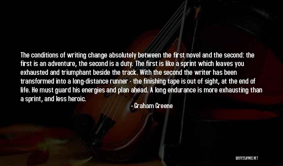 How Your Life Can Change In A Second Quotes By Graham Greene How Your Life Can Change In A Second Quotes By Graham Greene