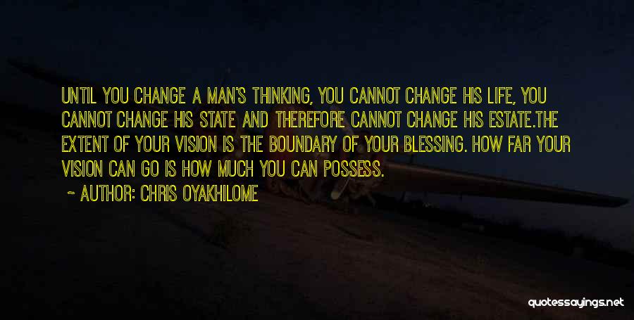 How Your Life Can Change Quotes By Chris Oyakhilome