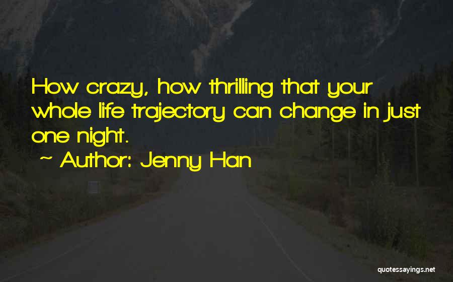 How Your Life Can Change Quotes By Jenny Han