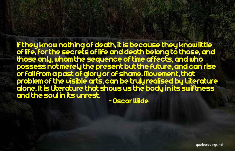 How Your Past Affects Your Future Quotes By Oscar Wilde How Your Past Affects Your Future Quotes By Oscar Wilde