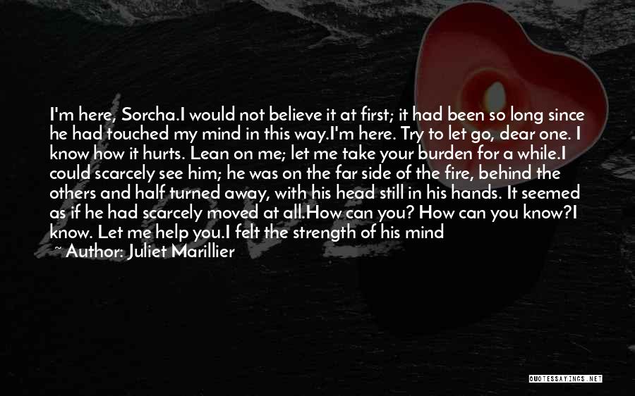 How You've Moved On Quotes By Juliet Marillier