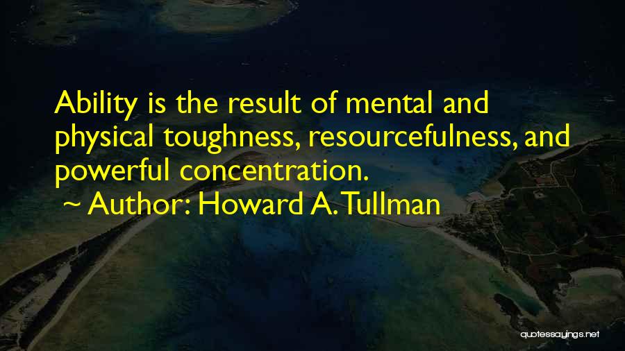 Howard A. Tullman Quotes 1429593