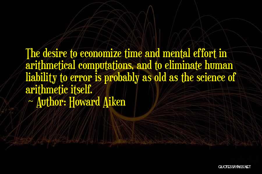 Howard Aiken Quotes 1934543