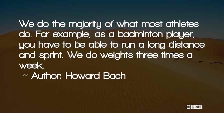 Howard Bach Quotes 1610654