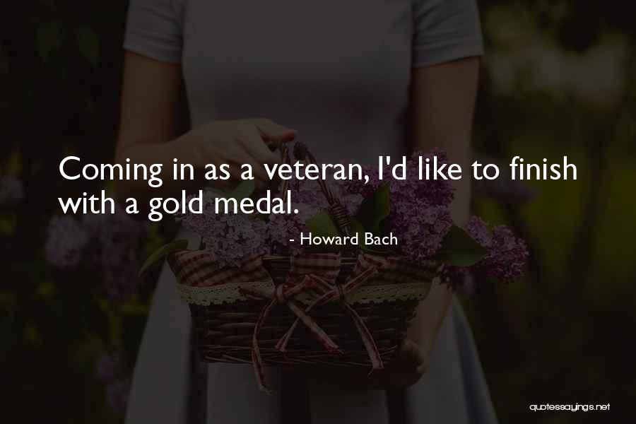 Howard Bach Quotes 1646546 Howard Bach Quotes 1646546