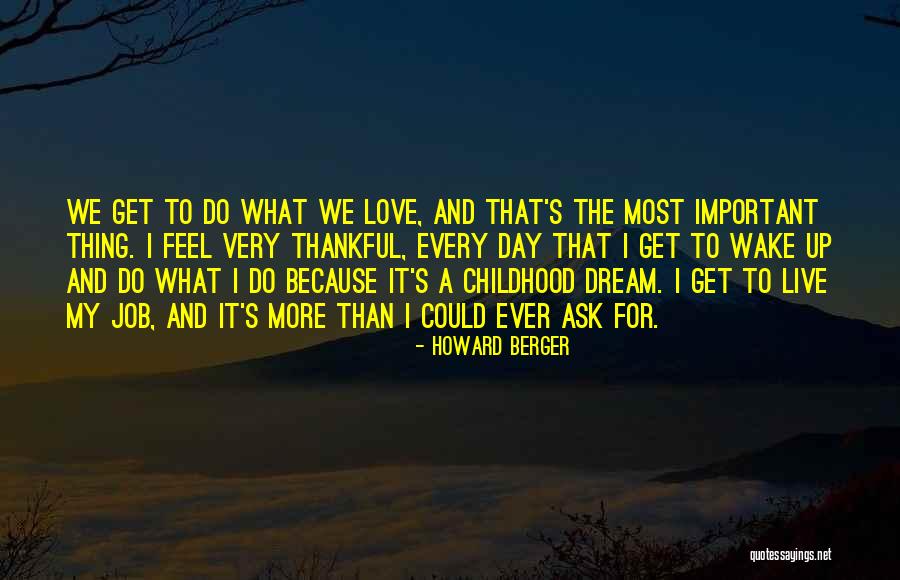 Howard Berger Quotes 1895004 Howard Berger Quotes 1895004