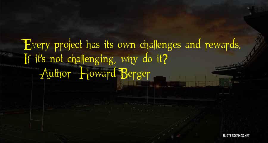 Howard Berger Quotes 500790