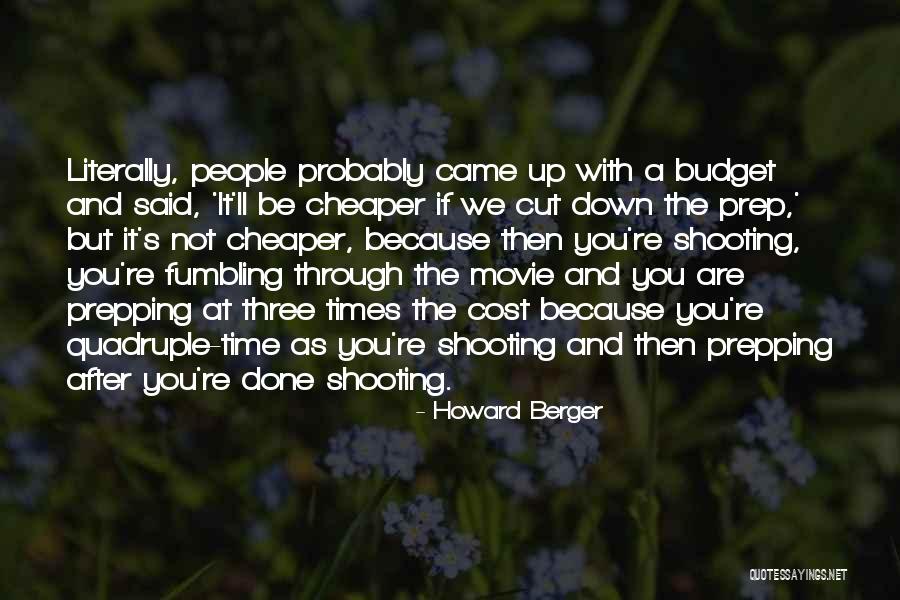 Howard Berger Quotes 946241 Howard Berger Quotes 946241