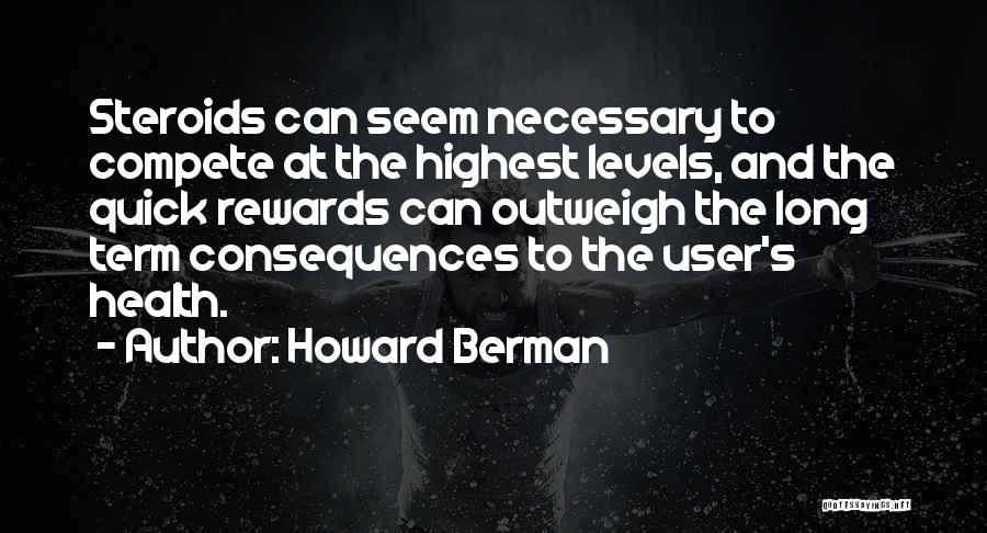 Howard Berman Quotes 1504442