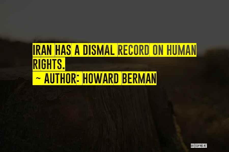Howard Berman Quotes 314293