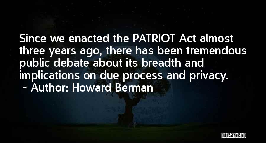 Howard Berman Quotes 402862