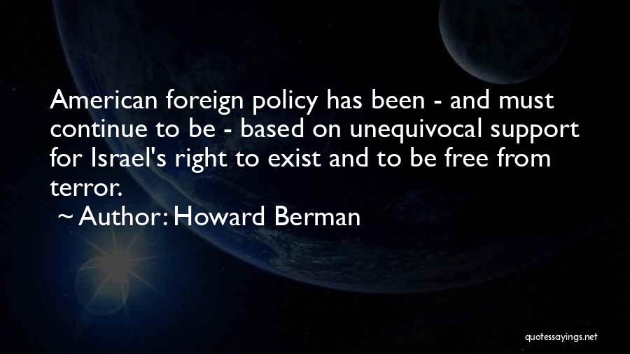 Howard Berman Quotes 624342