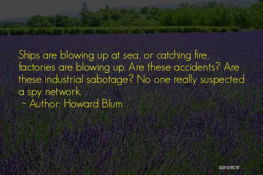 Howard Blum Quotes 1040293