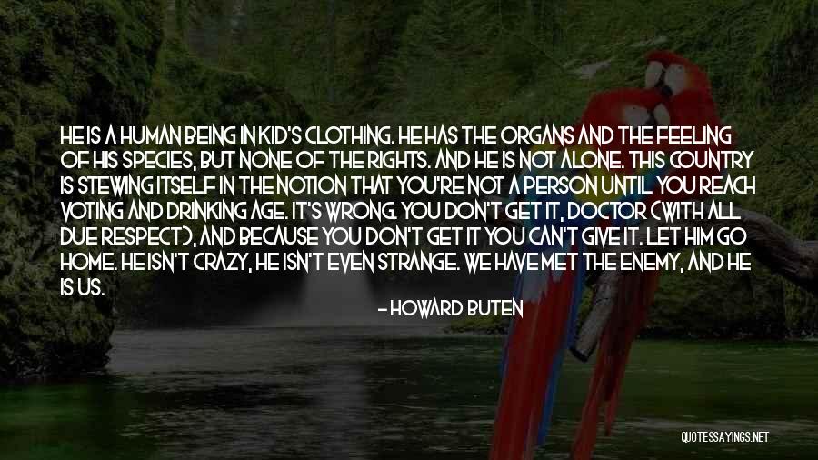 Howard Buten Quotes 1541796 Howard Buten Quotes 1541796