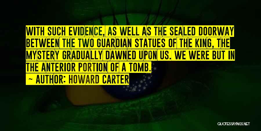 Howard Carter Quotes 2022955