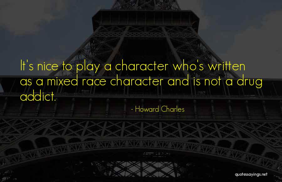 Howard Charles Quotes 1125897