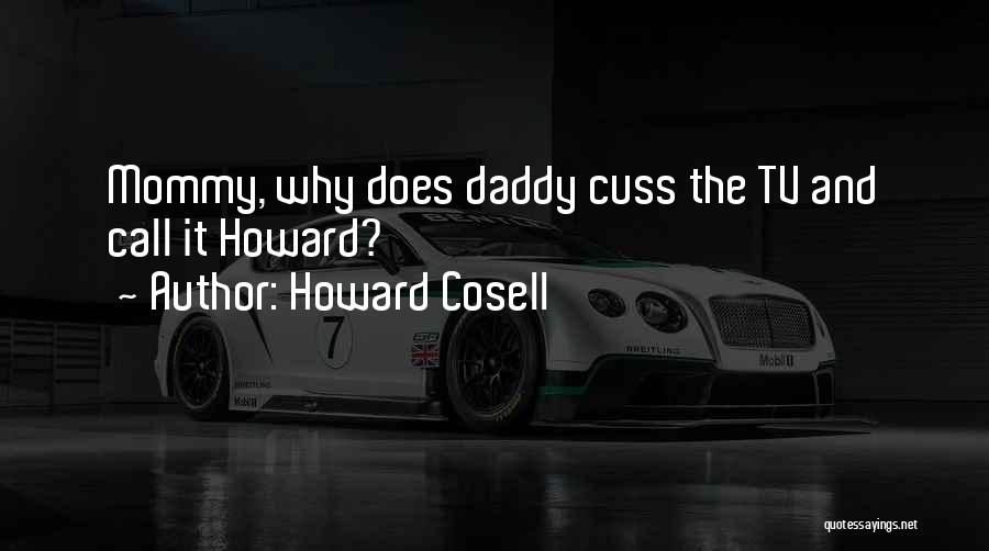Howard Cosell Quotes 2126941