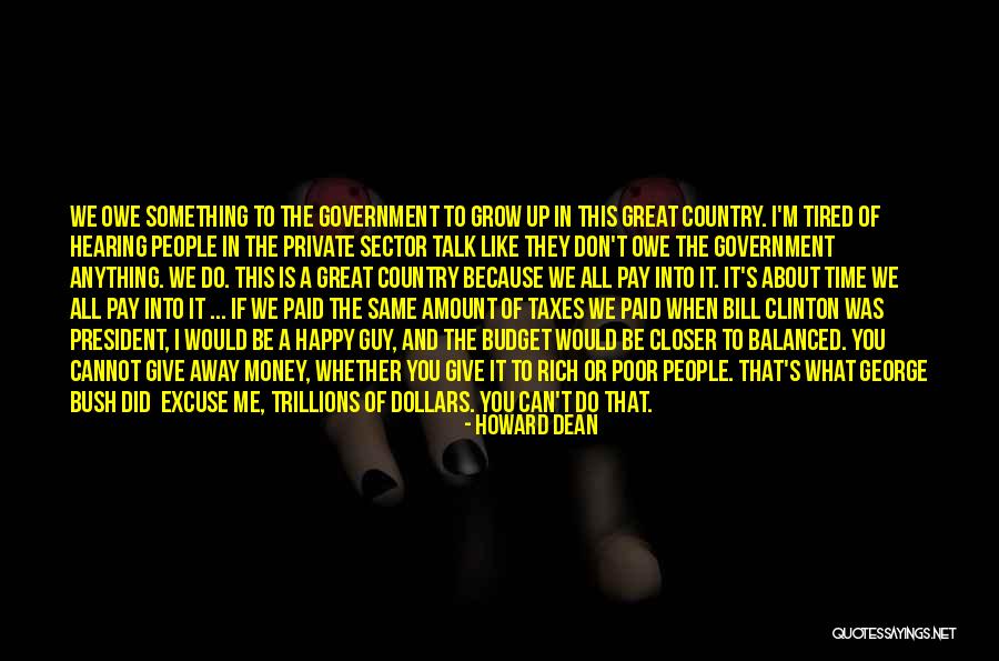 Howard Dean Quotes 1114548 Howard Dean Quotes 1114548