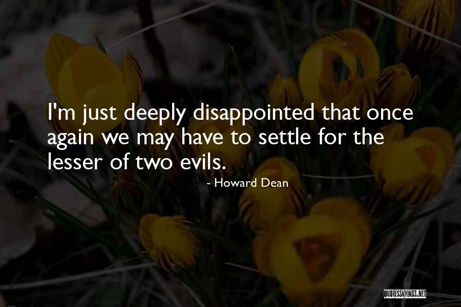 Howard Dean Quotes 1294657 Howard Dean Quotes 1294657