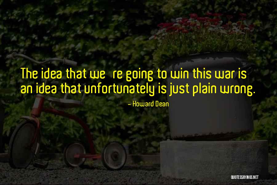 Howard Dean Quotes 1884954 Howard Dean Quotes 1884954