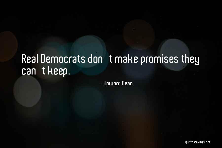 Howard Dean Quotes 518579