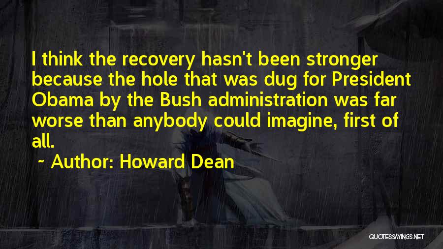 Howard Dean Quotes 707794