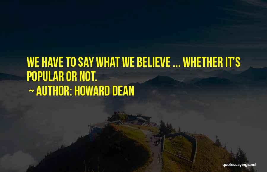 Howard Dean Quotes 874366