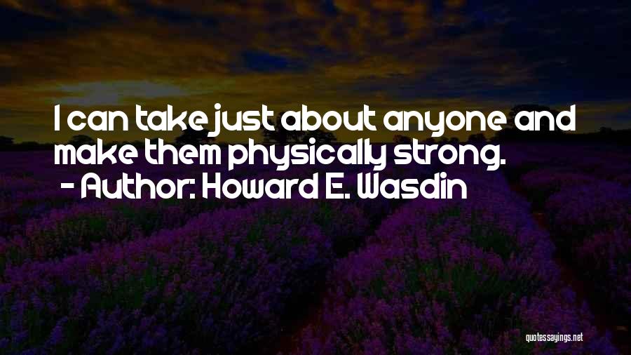 Howard E. Wasdin Quotes 1033815