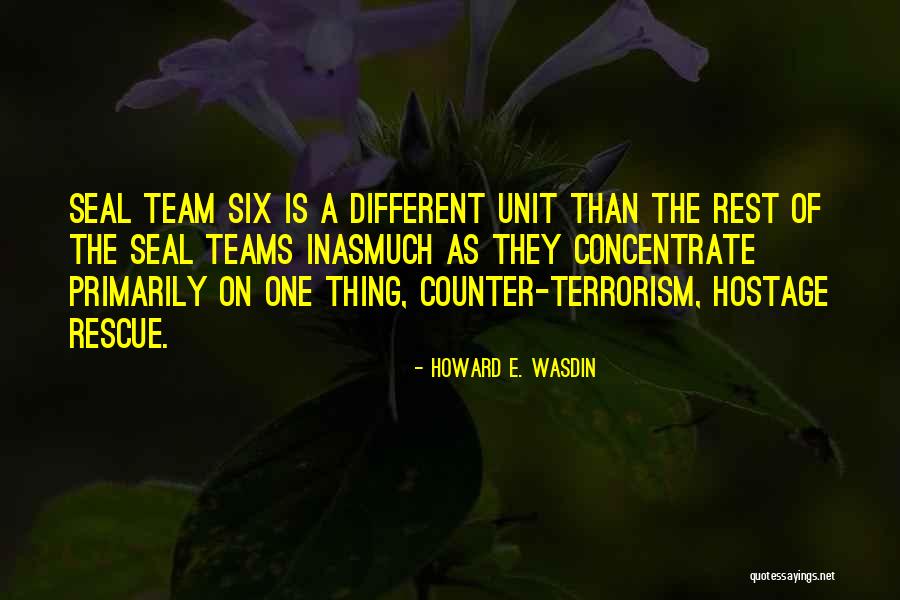 Howard E. Wasdin Quotes 1596228