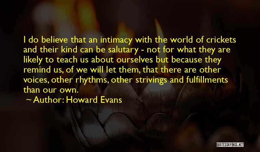 Howard Evans Quotes 412967
