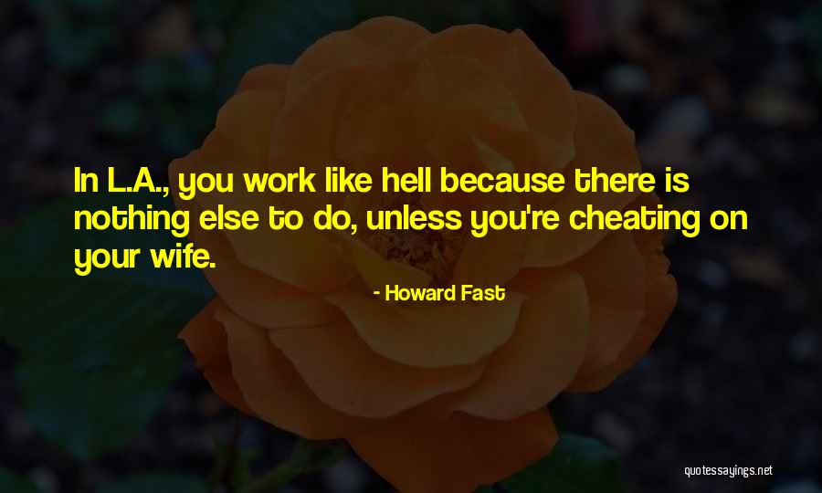 Howard Fast Quotes 1000893