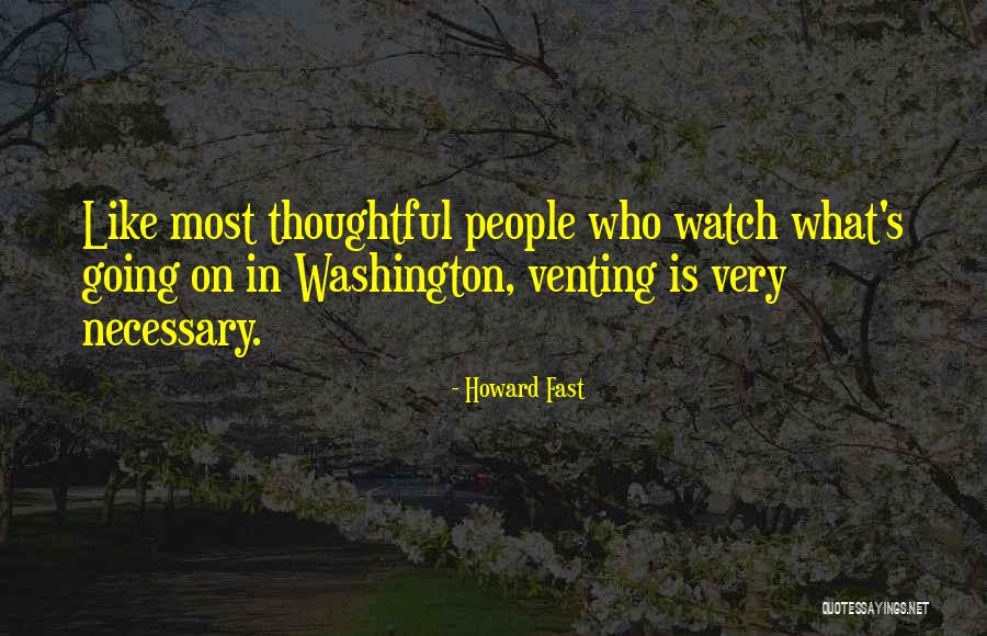 Howard Fast Quotes 1127045 Howard Fast Quotes 1127045