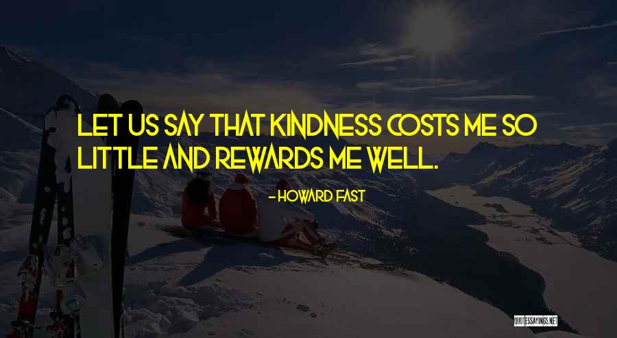 Howard Fast Quotes 1242545 Howard Fast Quotes 1242545