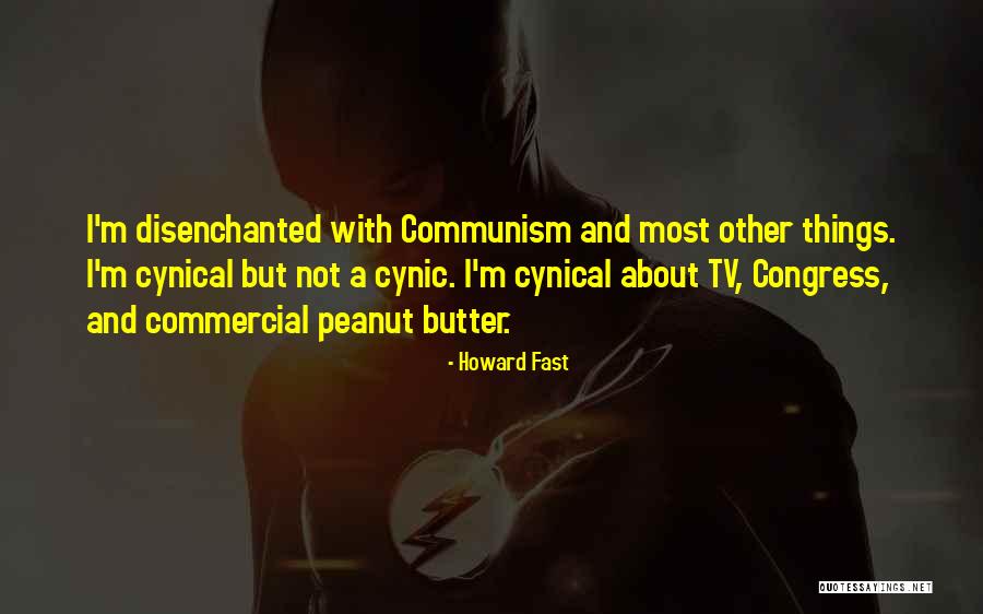 Howard Fast Quotes 1657929 Howard Fast Quotes 1657929