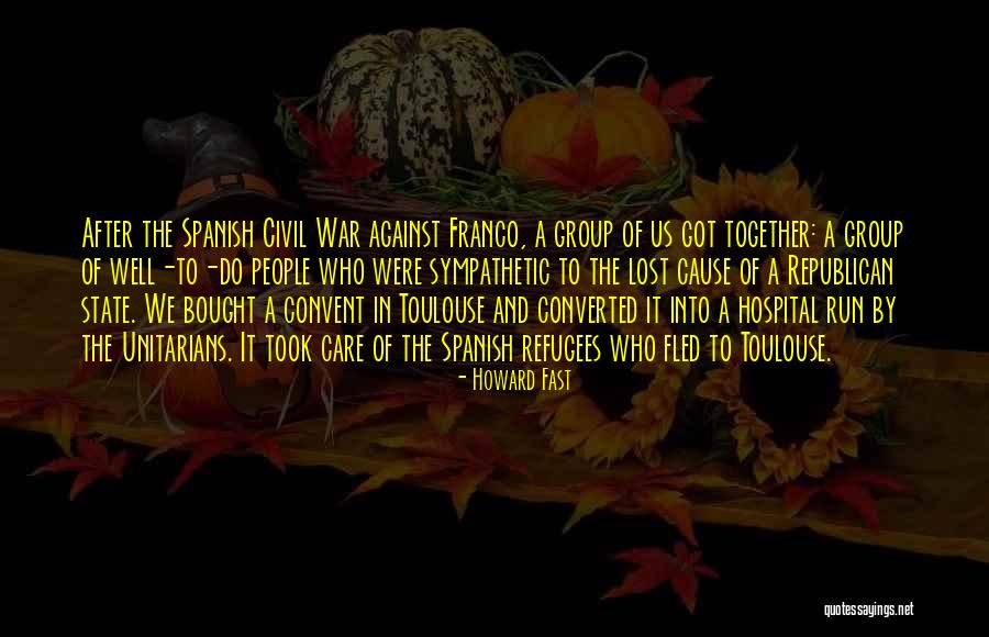 Howard Fast Quotes 699407 Howard Fast Quotes 699407