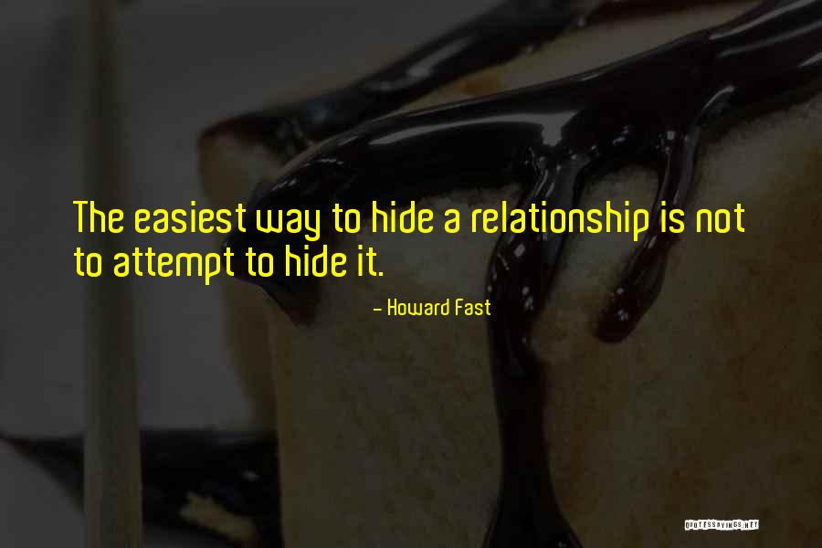 Howard Fast Quotes 755135 Howard Fast Quotes 755135